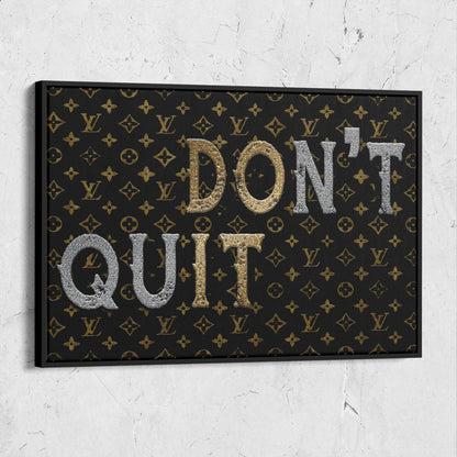 Don't Quit