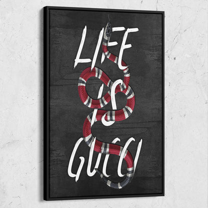 Life Is Gucci