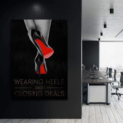 Wearing Heels & Closing Deals Lady Boss
