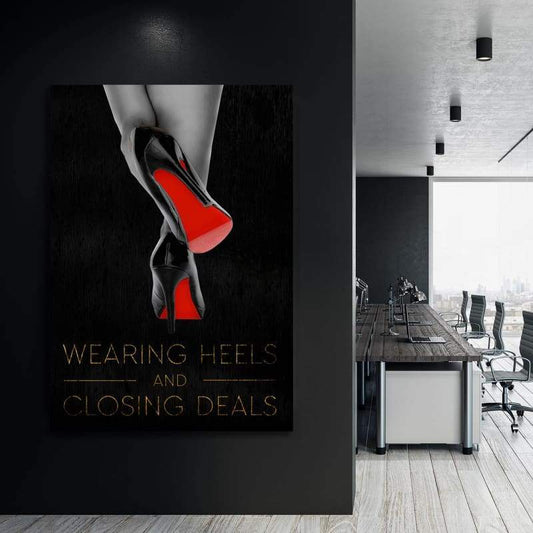 Wearing Heels & Closing Deals Lady Boss