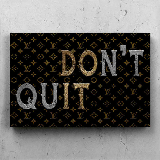 Don't Quit