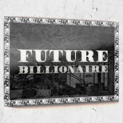 Future Billionaire Money Frame