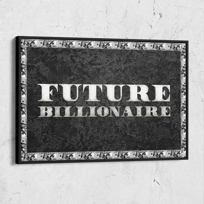 Future Billionaire Money Frame